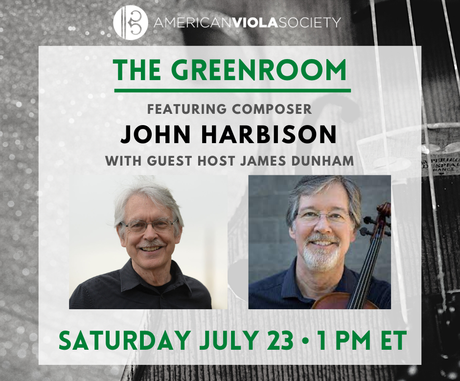 July 23 – AVS Greenroom with John Harbison, hosted by James Dunham