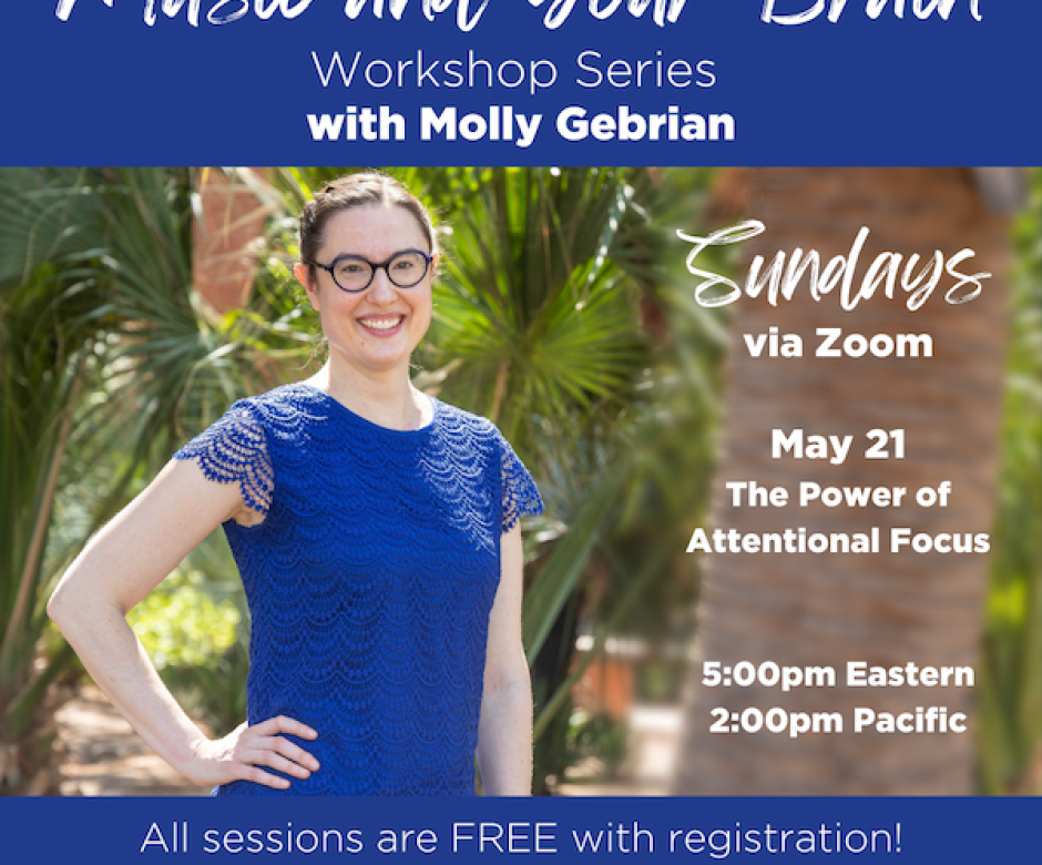 Music and Your Brain Workshop Series with Molly Gebrian – Part 4